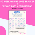 Weight loss Tracker Printable + Weight loss Daily Affirmations, 50 Week From Feb