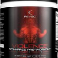 VIOLENCE Stim Free Pre Workout Powder by REVSCI, Precision Dosed Non Stim...