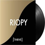 RIOPY - Thrive [VINYL]