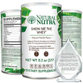 Natural Nutra Grass Fed Vanilla Show Me The Whey Protein Source Powder Enhance Digestion, Support Bones and Boost Immunity, Gluten Free, Sugar-Free, Non-GMO, (13.3oz).