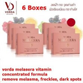 6X Vitamin Vorda Melacera Concentrated Formula Remove Melasma,Freckles,Dark Spot